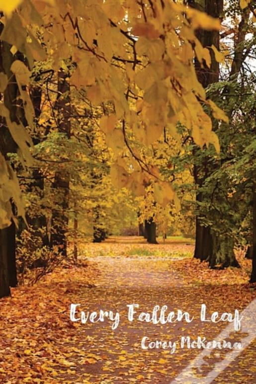 Every Fallen Leaf