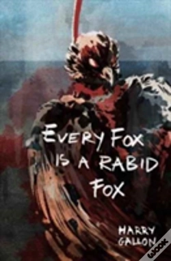 Capa do artigo Every Fox Is A Rabid Fox