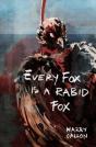 Every Fox Is A Rabid Fox - Preview