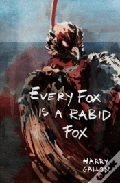 Capa do artigo Every Fox Is A Rabid Fox
