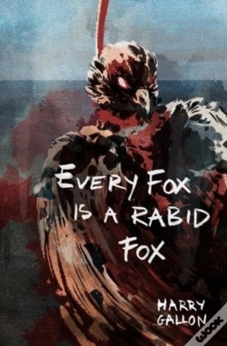 Capa do artigo Every Fox Is A Rabid Fox