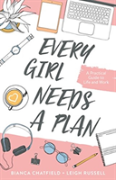 Every Girl Needs A Plan