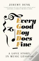 Every Good Boy Does Fine