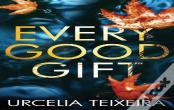 Every Good Gift