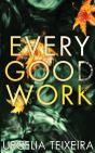 Every Good Work - Preview