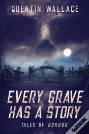 Capa do artigo Every Grave Has A Story