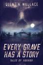 Every Grave Has A Story - Preview