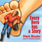 Every Hero Has A Story - Preview