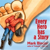Capa do artigo Every Hero Has A Story
