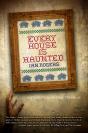 Every House Is Haunted - Preview