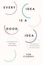 Every Idea Is A Good Idea - Preview