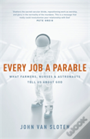 Every Job A Parable