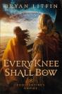 Every Knee Shall Bow (Constantine'S Empire Book #2) - Preview