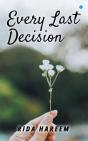 Every Last Decision - Preview