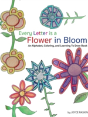 Every Letter Is A Flower In Bloom - Preview