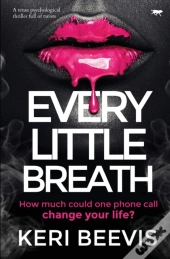 Every Little Breath