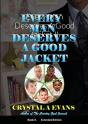 Every Man Deserves A Good Jacket Ii - Preview
