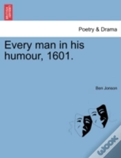 Capa do artigo Every Man In His Humour, 1601.