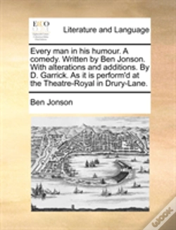 Capa do artigo Every Man In His Humour. A Comedy. Writt