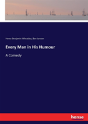 Every Man In His Humour - Preview