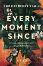 Every Moment Since - Preview
