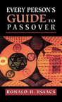 Every Person'S Guide To Passover - Preview