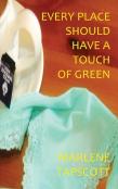 Every Place Should Have A Touch Of Green