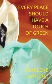 Every Place Should Have A Touch Of Green