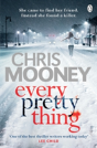 Every Pretty Thing - Preview