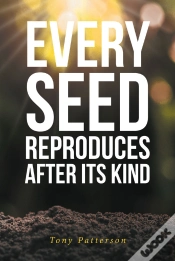 Capa do artigo Every Seed Reproduces After Its Kind