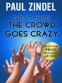 Every Seventeen Minutes The Crowd Goes Crazy! - Preview