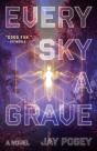 Every Sky A Grave - Preview