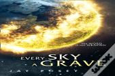 Every Sky A Grave