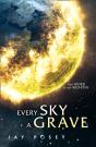 Every Sky A Grave - Preview