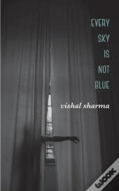 Every Sky Is Not Blue