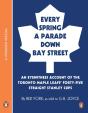 Every Spring A Parade Down Bay Street - Preview