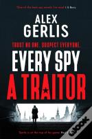 Every Spy A Traitor