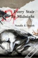 Every Stair To Midnight