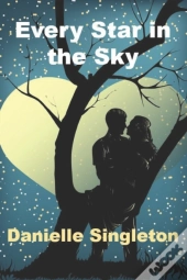 Every Star In The Sky