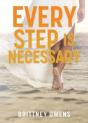Every Step Is Necessary - Preview