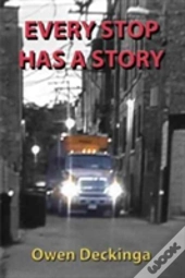 Every Stop Has A Story