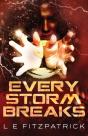 Every Storm Breaks - Preview