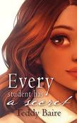 Every Student Has A Secret