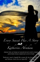 Every Sunset Has A Story