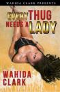 Every Thug Needs A Lady - Preview