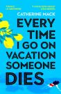 Every Time I Go On Vacation, Someone Dies - Preview