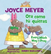 Capa do artigo Every Which Way To Pray (Bilingual) / Ora Como Tu Quieras (Bilingue)