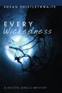 Every Wickedness - Preview