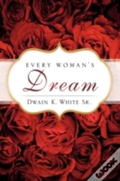 Every Woman'S Dream