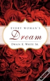 Every Woman'S Dream